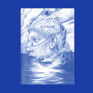 Cover of the Bluebook zine by Cristian Fowlie, containing sketches from an monochromatic blue sketchbook